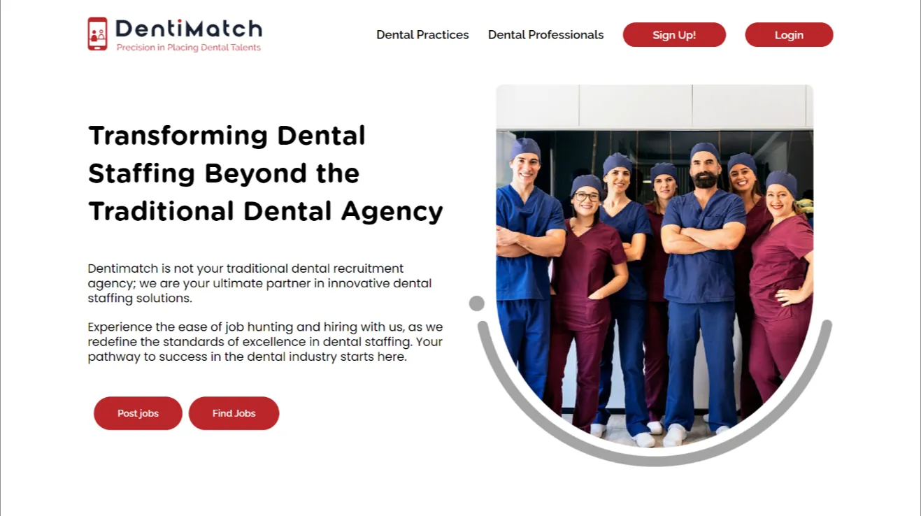 Before: the old DentiMatch hero, “Transforming Dental Staffing Beyond the Traditional Dental Agency” in red