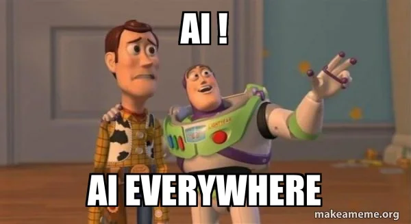 Toy Story meme: AI! AI everywhere.